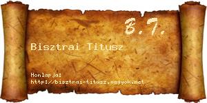 Bisztrai Titusz névjegykártya